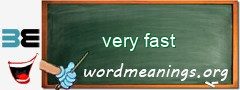 WordMeaning blackboard for very fast
